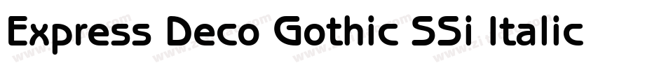 Express Deco Gothic SSi Italic字体转换